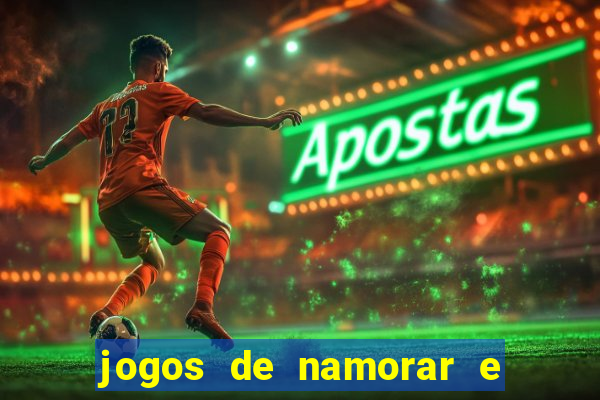 jogos de namorar e fazer filho